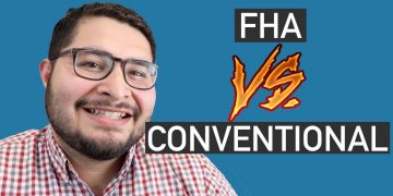 The Difference Between FHA and CONVENTIONAL Home Loans (pros and cons)
