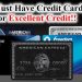 6 Must Have Credit Cards | Scores above 750
