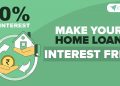 How to make your home loan interest free?