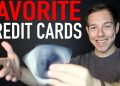 My All-Time FAVORITE Credit Cards