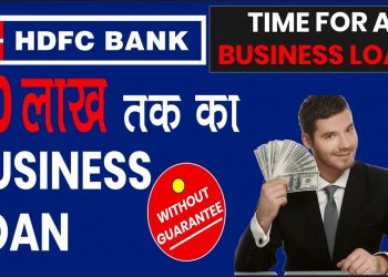 Business Loans – India (Hindi) | Business Growth Loan in HDFC | How to Apply For loan |