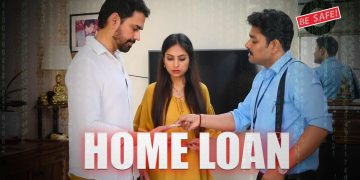 HOME LOAN | E17 | Be Safe