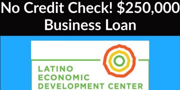 $250,000 Business loan – No minimum Credit Check – Latino Economic Development Center (LEDC)