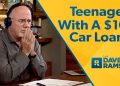 I'm A Teenager With A $10,000 Car Loan!