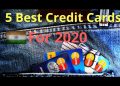 5 Best Credit Cards in India 2020
