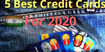 5 Best Credit Cards in India 2020