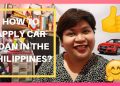 HOW TO APPLY FOR CAR LOAN IN THE PHILIPPINES? | VLOG #94