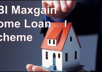 SBI Maxgain Home Loans Scheme