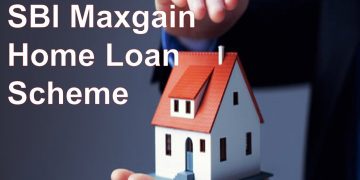 SBI Maxgain Home Loans Scheme