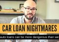 Why auto loans can be so dangerous!