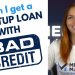 Don’t Let Bad Credit Stop You From Getting A Startup Loan | Small Business Loans