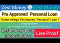 Pre Approved Zestmoney Personal Loan #Zestmoney  Zestmoney with Flipkart | Zestmoney with Amazon