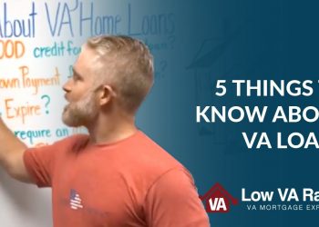 5 Things You Might Not Know About VA Home Loans