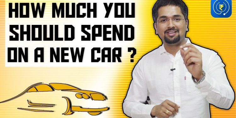 Car – How Much You Should Spend On a New Car | Car Loan | Car Loan India Tips