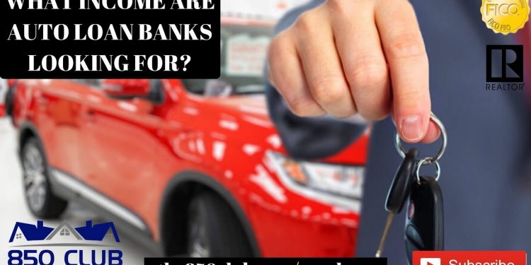 What Income Are Auto Loan Banks Looking For In 2019?  Bankruptcy,MyFICO,Capital One,Credit Union