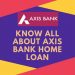 Axis Bank Home Loans | Call | Axis bank EMI, Interest rates, Eligibility