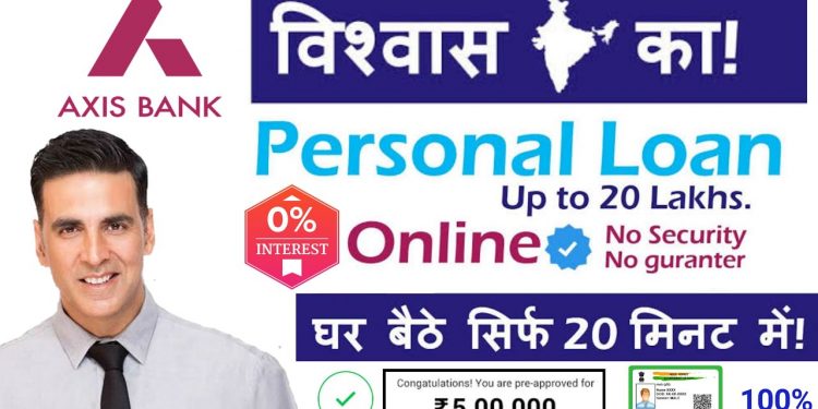 Axis Bank Personal Loan Kaise Le | Instant Loan Online | Eligibility Documents Fee and charges