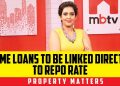 Home loans to be linked directly to Repo Rate (Policy Matters S01E107)