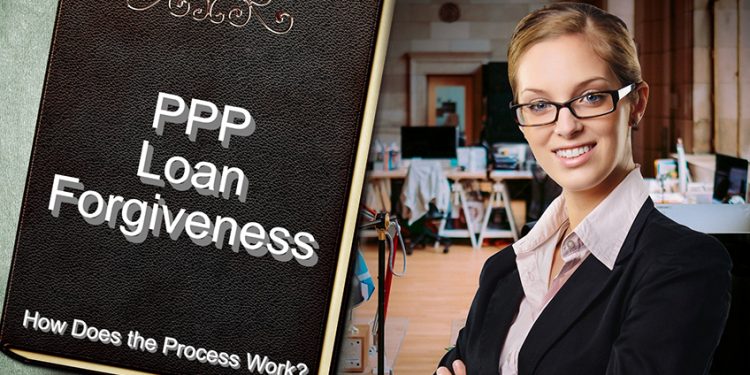 What Small Businesses Need When Applying for PPP Loan Forgiveness