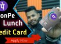 Apply PhonPe Credit Card Free | Get Credit Card Free Without Income Proof