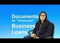Business Loan ( Unsecured ) Documents Required by Banks, NBFCs and Lenders in India