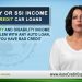 Applying for an Auto Loan with Disability or Social Security income