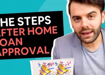 Home Loan Approval Process [What happens after home loan approval?]