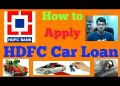 How to Apply HDFC Car Loan | Complete Guide on HDFC Car Loan