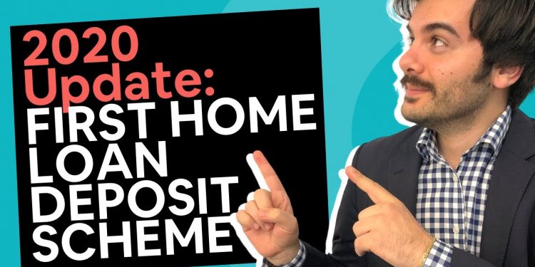 First Home Loan Deposit Scheme – 2020 Update
