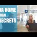 VA Home Loan Buyer Secrets and Process – 10 Things You Need to KNow