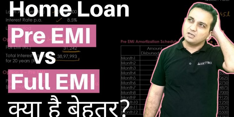Pre EMI Interest vs Full EMI Home Loan | Hindi