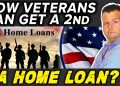 How Veterans can get a 2nd VA Home Loan
