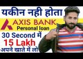 Axis Bank Personal loan apply online |instant Loan | personal loan apply without document axis Bank
