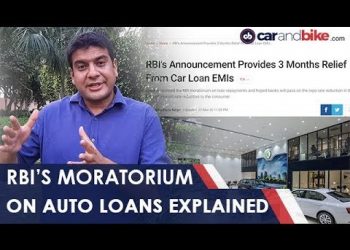 RBI Loan Moratorium: Is It Wise To Skip Your Auto Loan EMIs? | carandbike
