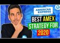 The Best Amex Credit Card Strategy For More Points in 2020