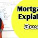 mortgage loan types of mortgages explained in telugu by advocate sowjanya hyderabad