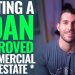 How To Get Loan Approval On Commercial Real Estate