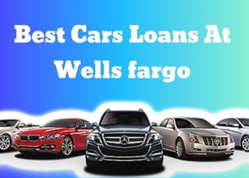 Best Car Loans at Wells Fargo 2019