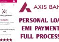 How to Pay Axis Bank Personal Loan EMI || EMI Payment Full Process || Axis Bank Personal Loan