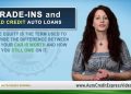 Trade Ins and Bad Credit Auto Loans