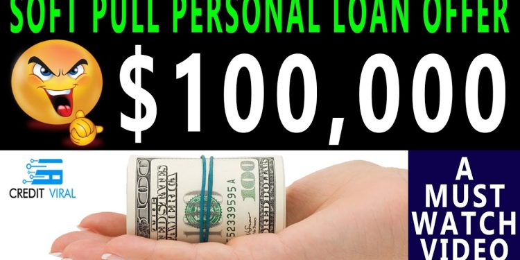 Secret $100,000 Personal Loan 2021 | Soft Pull Offer | Credit Viral