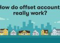 How do offset accounts really work?