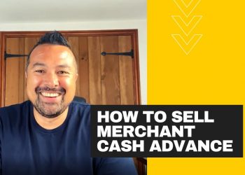 How To Sell Merchant Cash Advance | Business Loan Broker Training