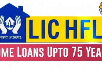 LIC Housing Finance To Offer Home Loans Up To 75 Years Of Age