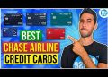 Best Chase Airline Credit Cards 2020 | Credit Card Review
