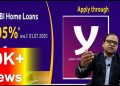 Apply Home Loan in SBI by YONO App and get Lowest 6 95% interest rates