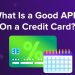What is a good APR on a credit card?