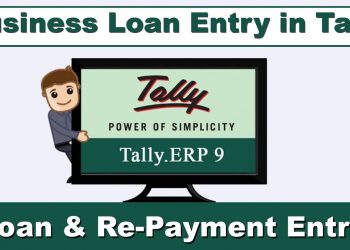 Business Loan Entry in Tally ERP.9