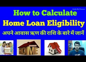 How to Calculate Your Home Loan Eligibility | Know Your  SBI Home Loan Eligibility