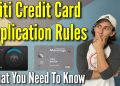 Citi Credit Card Application Rules | What You Need To Know